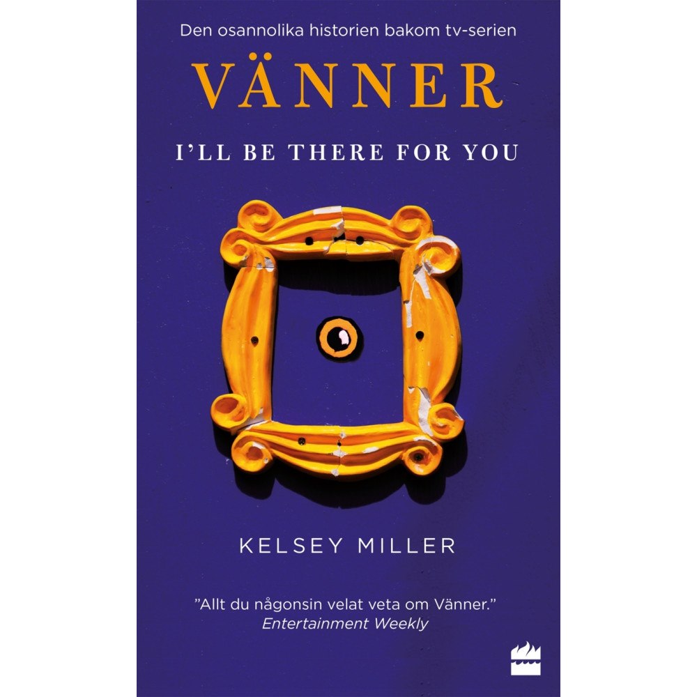 Kelsey Miller VÄNNER : I'll be there for you (pocket)