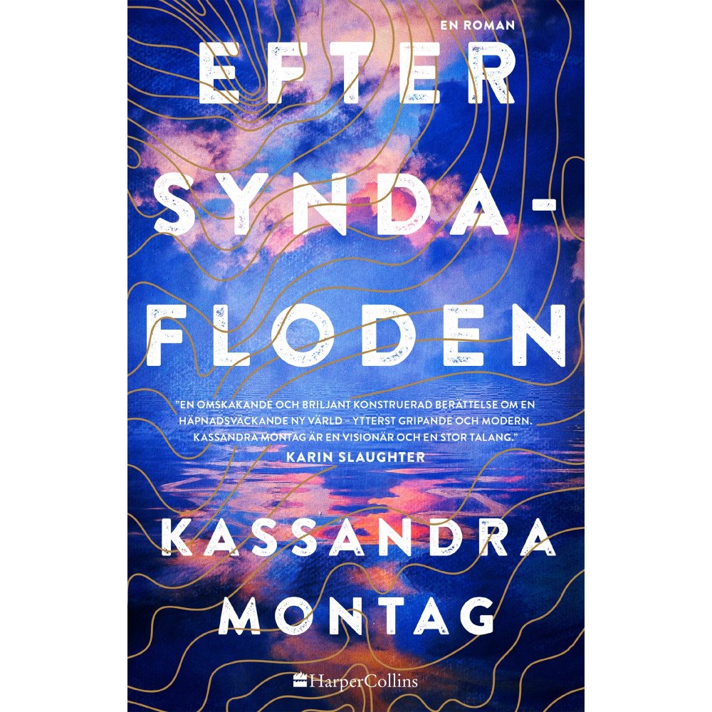 Kassandra Montag Efter syndafloden (inbunden)