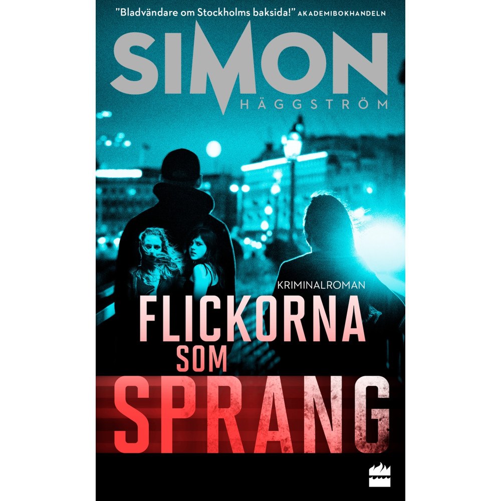 Simon Häggström Flickorna som sprang (pocket)