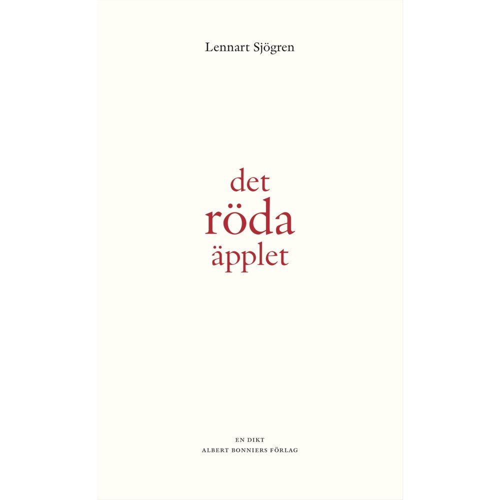 Lennart Sjögren Det röda äpplet : en dikt (bok, danskt band)