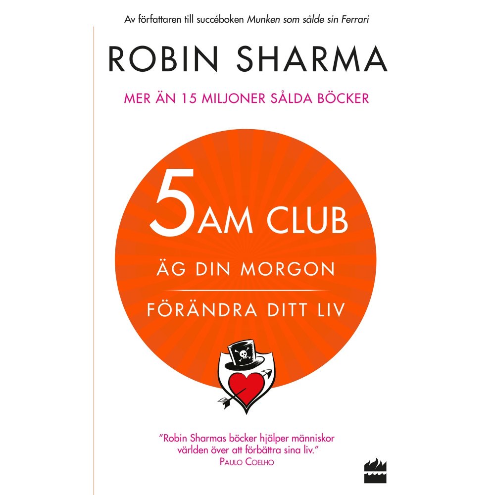 Robin Sharma 5 am club : äg din morgon och förändra ditt liv (pocket)
