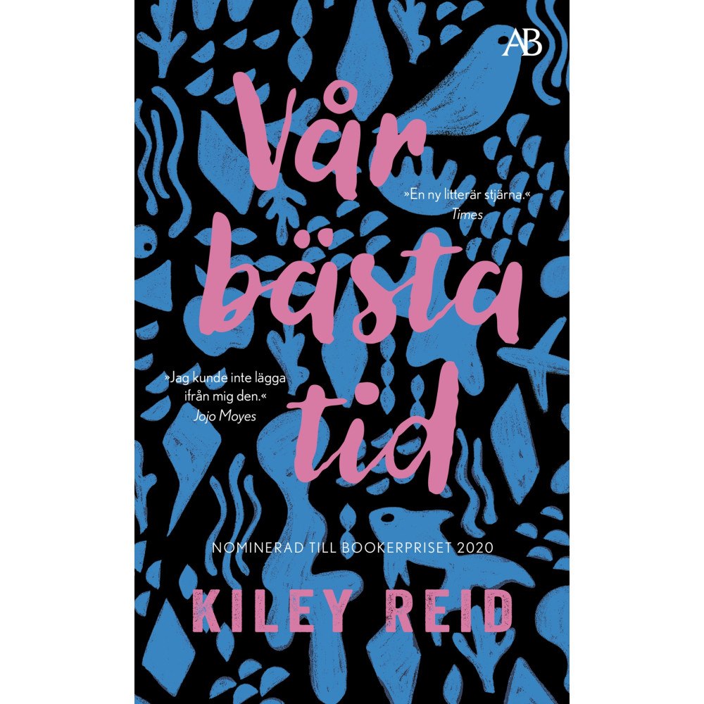 Kiley Reid Vår bästa tid (pocket)