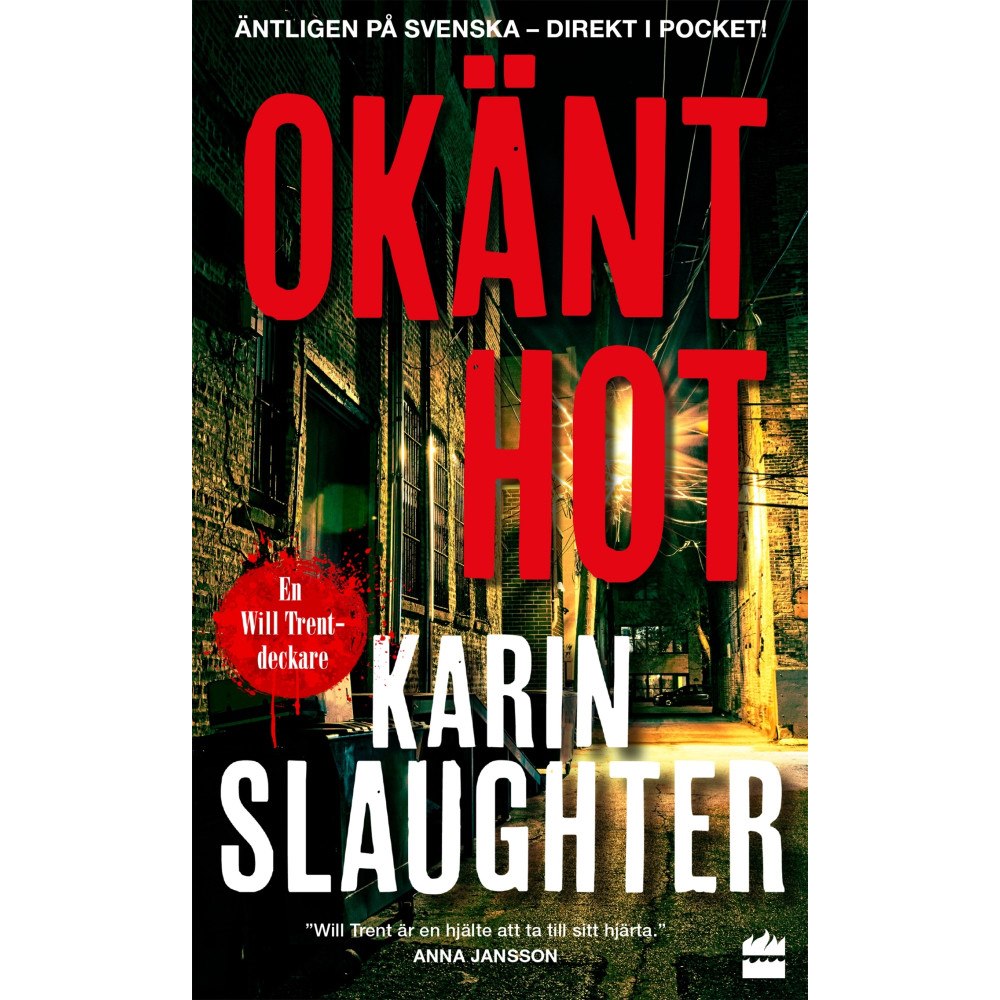 Karin Slaughter Okänt hot (pocket)