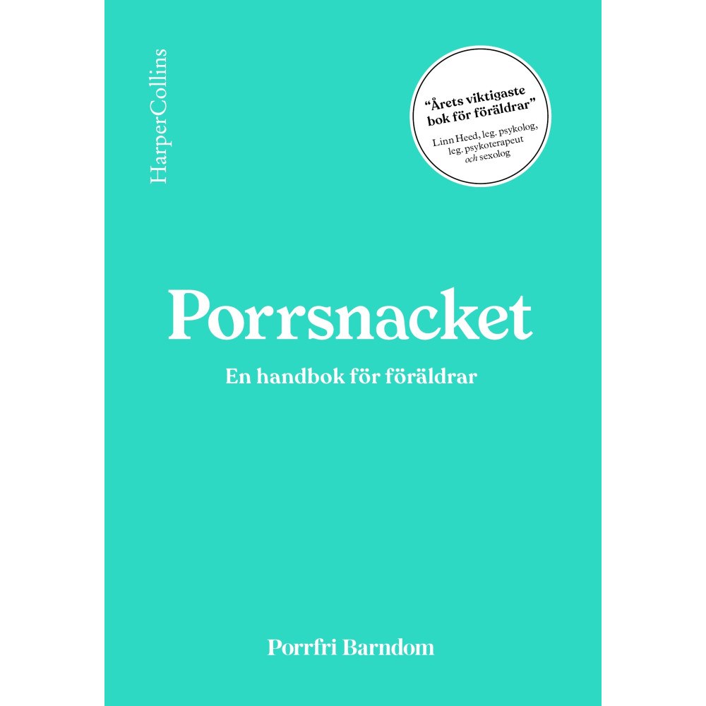 Elsa Lantz Porrsnacket : en handbok för föräldrar (bok, flexband)