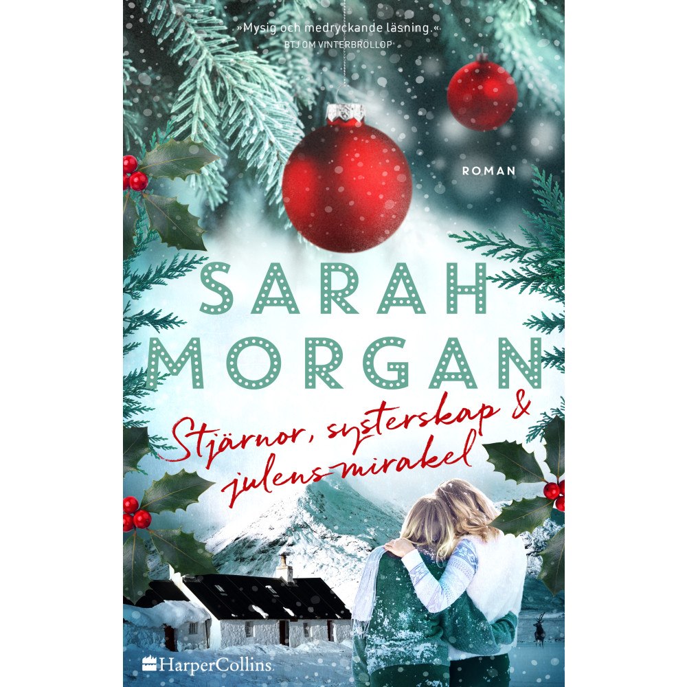 Sarah Morgan Stjärnor, systerskap och julens mirakel (inbunden)