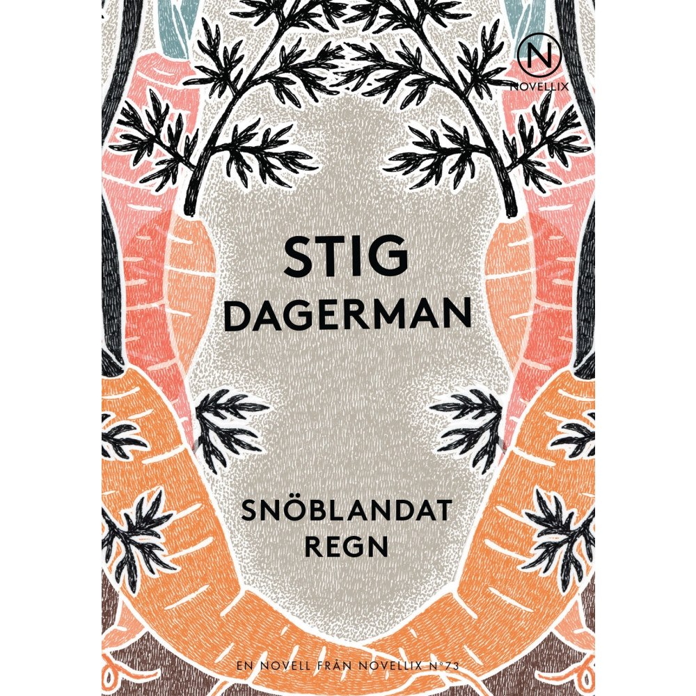 Stig Dagerman Snöblandat regn (häftad)