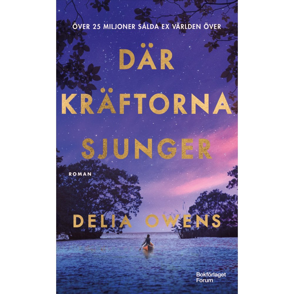 Delia Owens Där kräftorna sjunger (pocket)