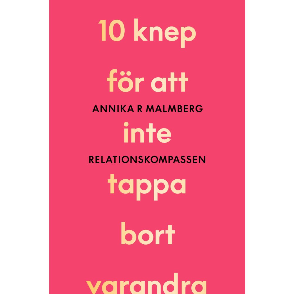Annika R Malmberg Relationskompassen (inbunden)