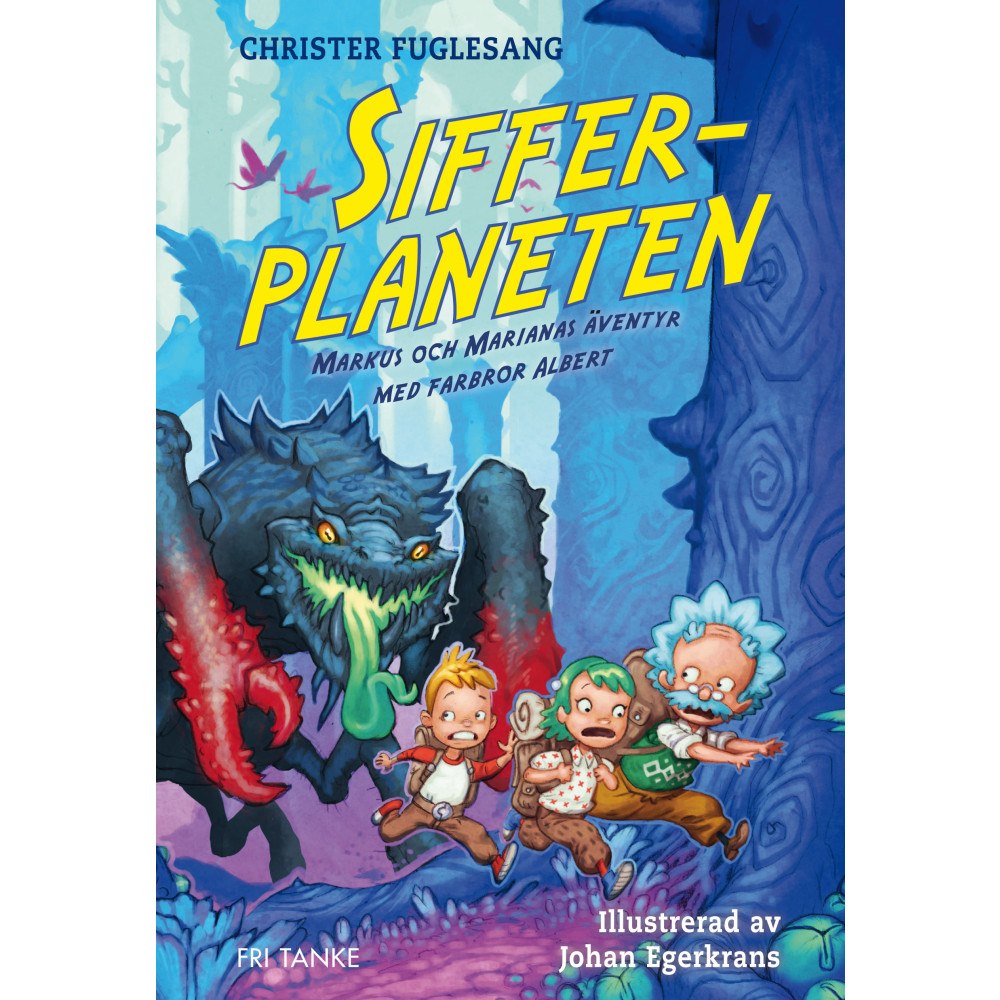 Fri Tanke Förlag Sifferplaneten (inbunden)