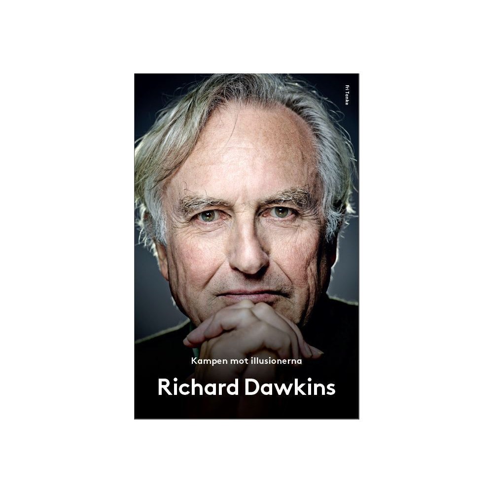 Richard Dawkins Kampen mot illusionerna (inbunden)