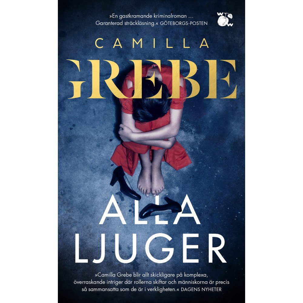Camilla Grebe Alla ljuger (pocket)