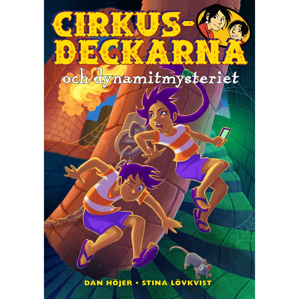 Dan Höjer Cirkusdeckarna och dynamitmysteriet (inbunden)