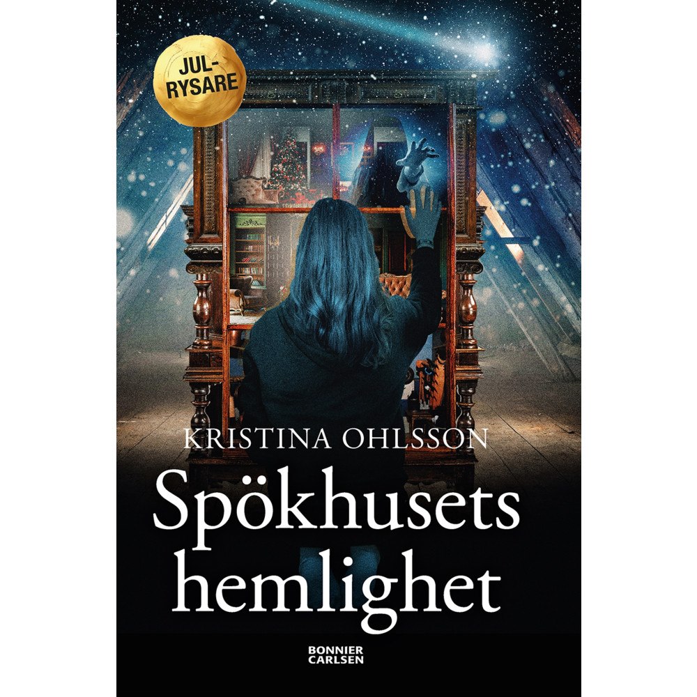 Kristina Ohlsson Spökhusets hemlighet (bok, kartonnage)
