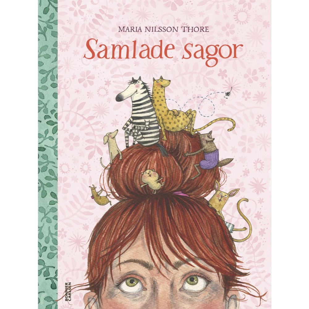 Maria Nilsson Thore Maria Nilsson Thore Samlade sagor (bok, halvklotband)