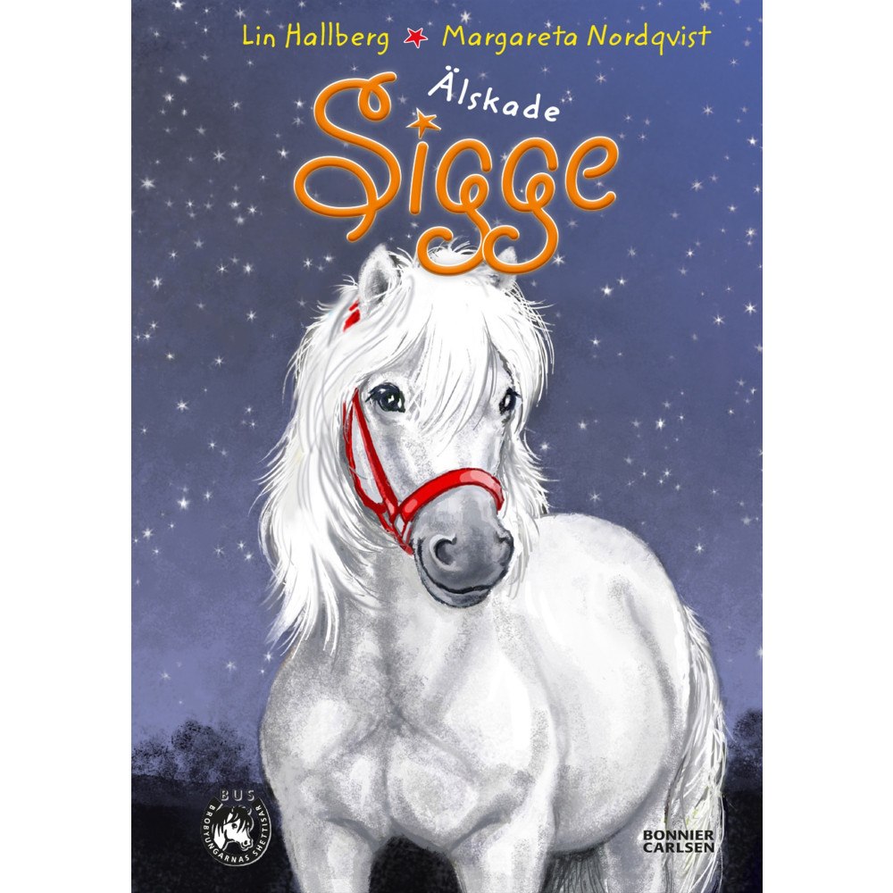 Bonnier Carlsen Älskade Sigge (inbunden)