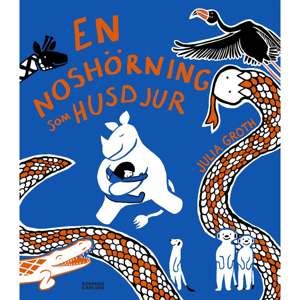 Julia Groth En noshörning som husdjur (inbunden)