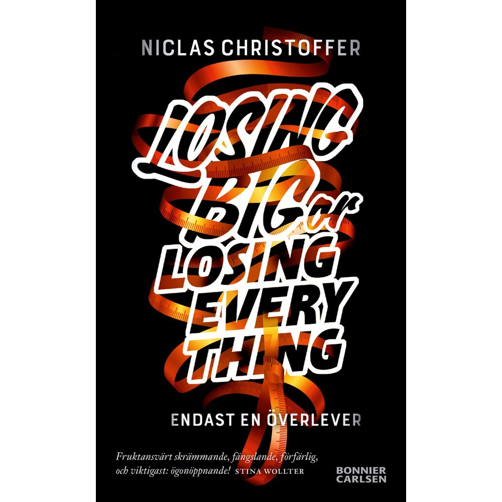 Niclas Christoffer Losing big or losing everything (pocket)