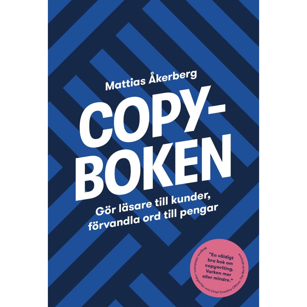 Mattias Åkerberg Copyboken : gör läsare till kunder, förvandla ord till pengar (häftad) (Skadad)