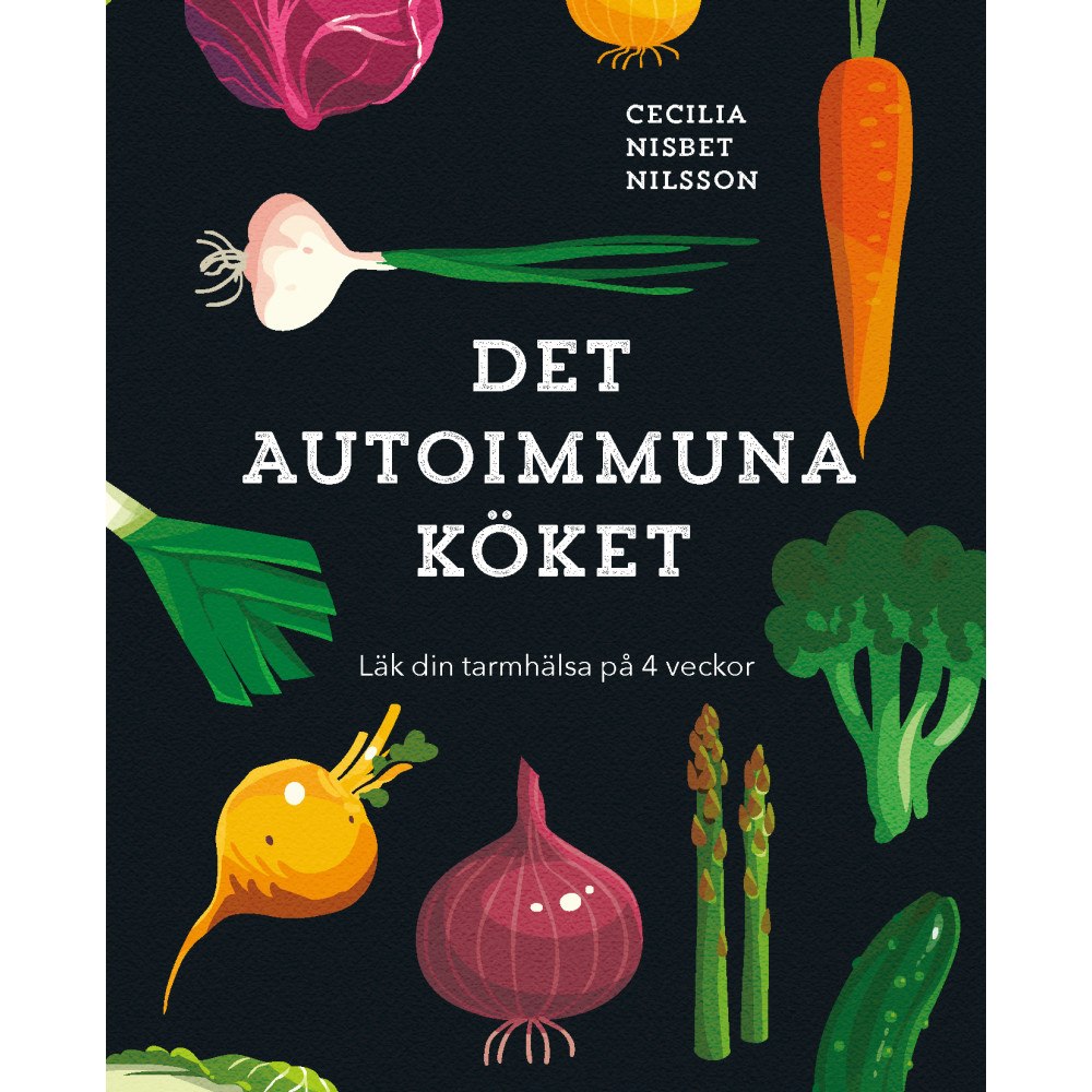 Cecilia Nisbet Nilsson Det autoimmuna köket (bok, flexband)