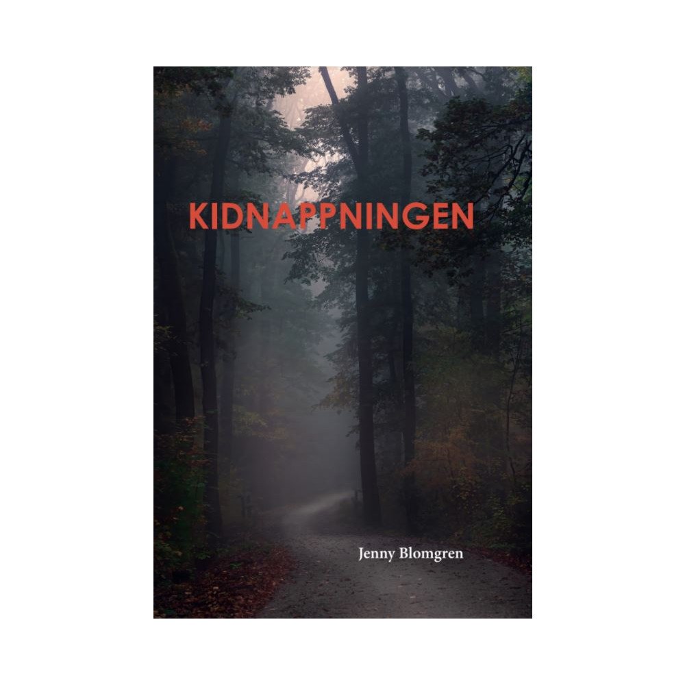 Jenny Blomgren Kidnappningen (inbunden)
