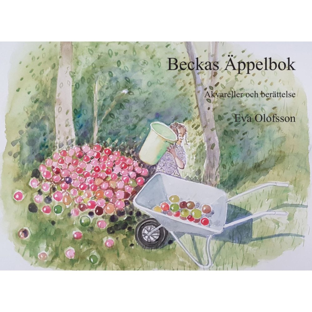 Eva Olofsson Beckas äppelbok (häftad)
