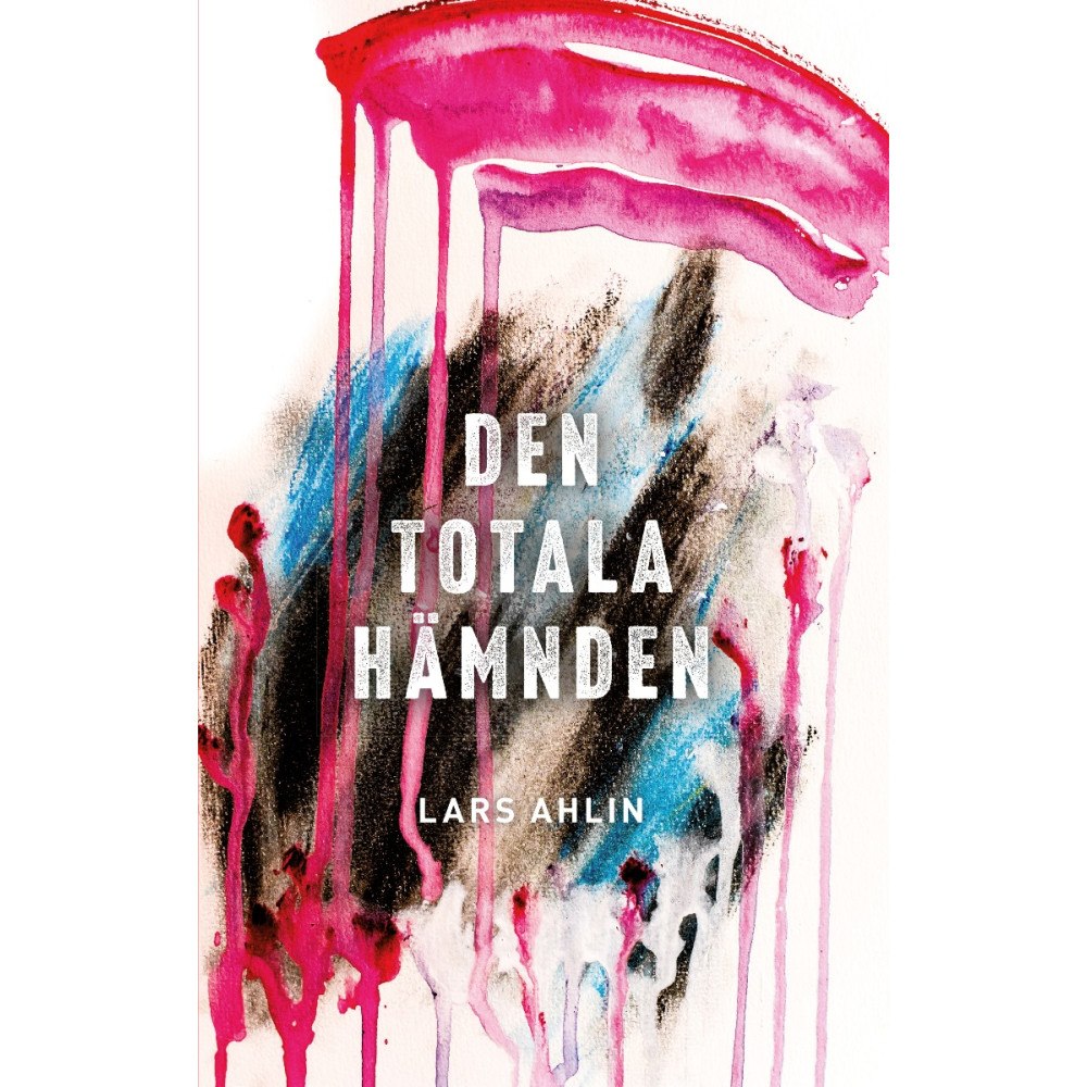 Lars Ahlin Den totala hämnden (häftad)