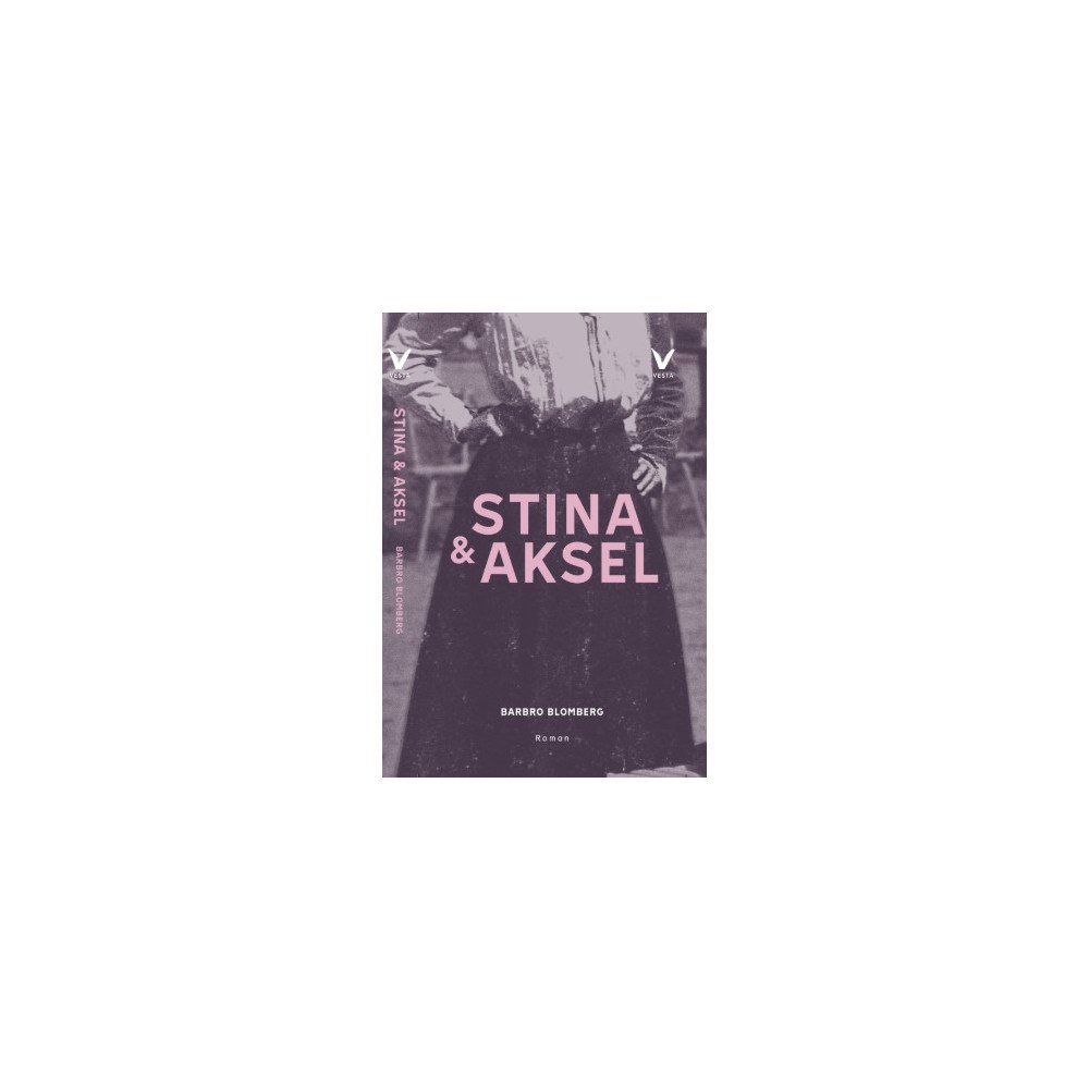 Barbro Blomberg Stina och Aksel (bok, danskt band)