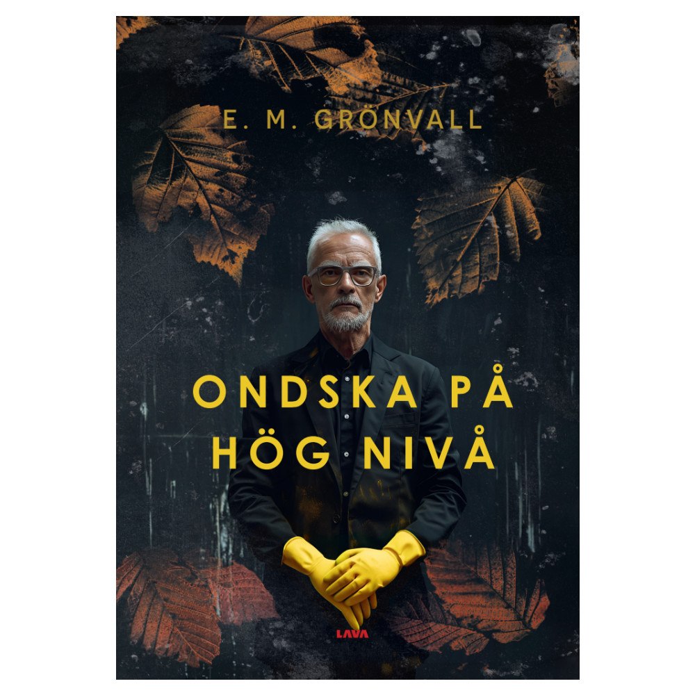 E. M. Grönvall Ondska på hög nivå (inbunden)
