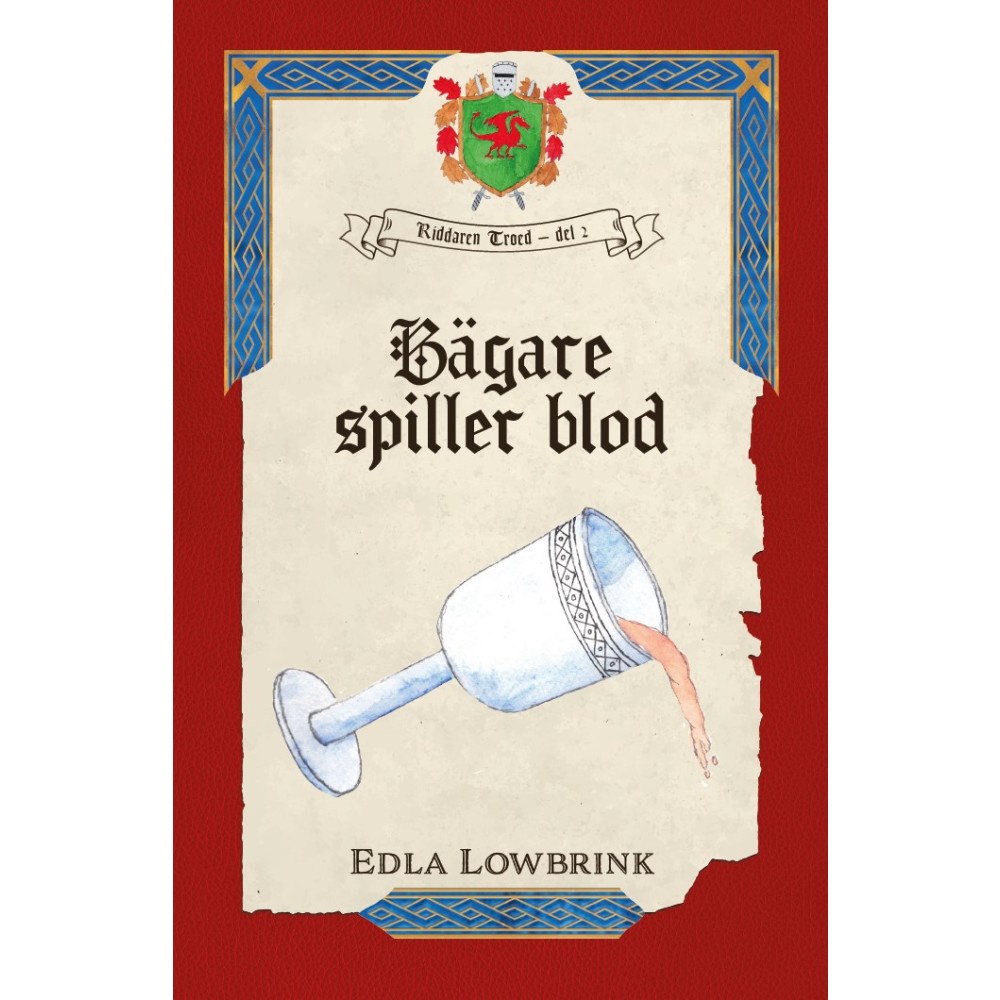 Edla Lowbrink Bägare spiller blod (häftad)