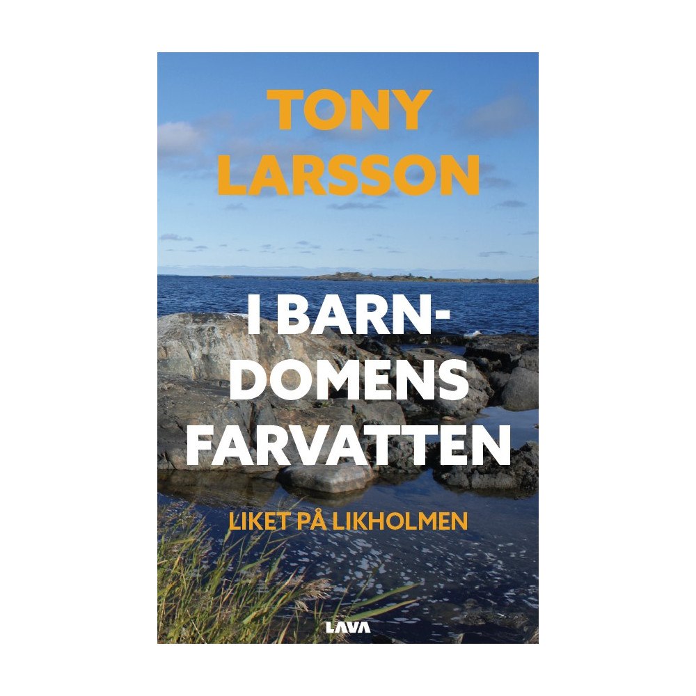 Tony Larsson I barndomens farvatten (bok, danskt band)