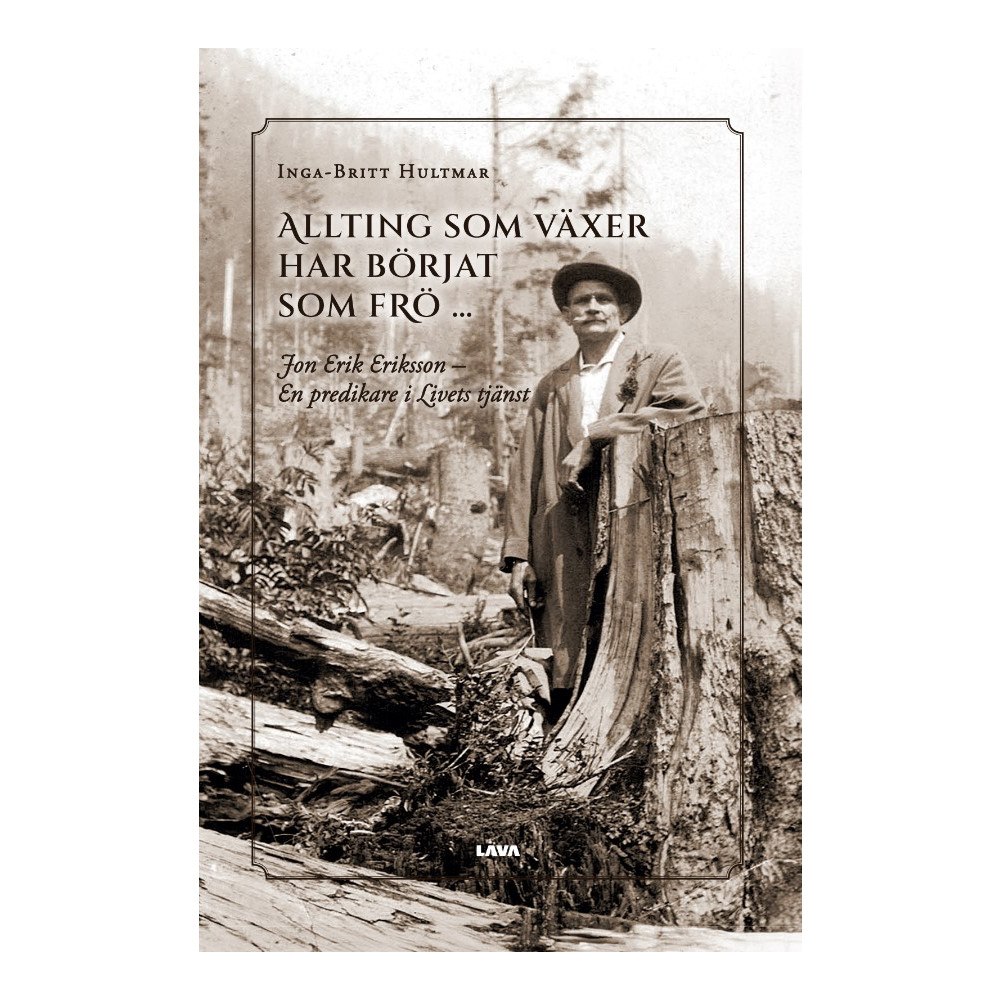 Inga-Britt Ingegärd Hultmar Allting som växer har börjat som frö (inbunden)