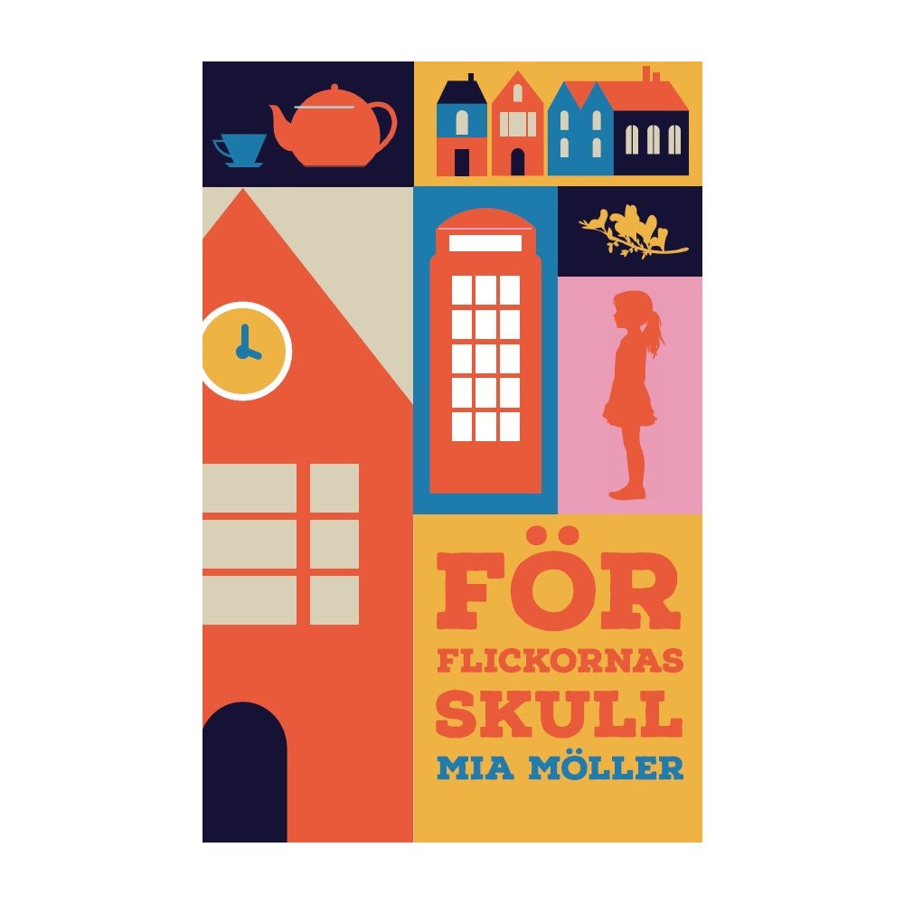 Mia Möller För flickornas skull (bok, danskt band)