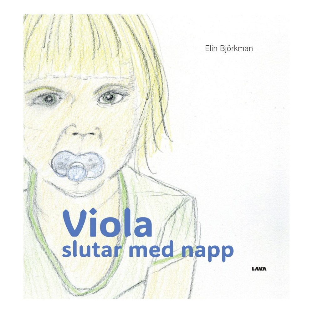 Elin Björkman Viola slutar med napp (inbunden)
