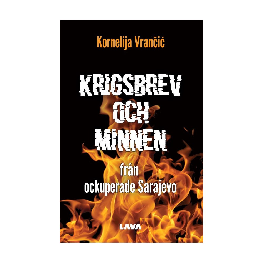 Kornelija Vrancic Krigsbrev och minnen från ockuperade Sarajevo (bok, danskt band)