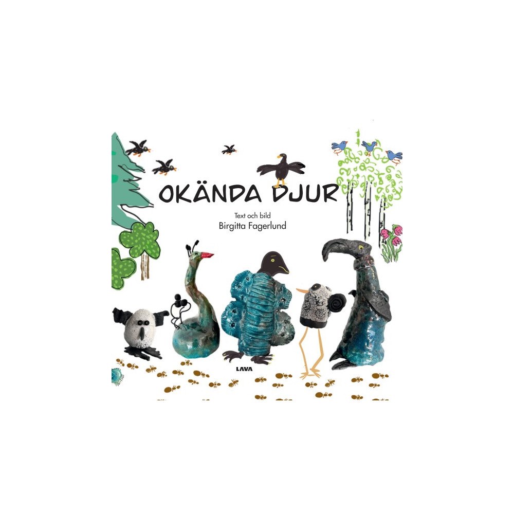 Birgitta Fagerlund Okända djur (inbunden)