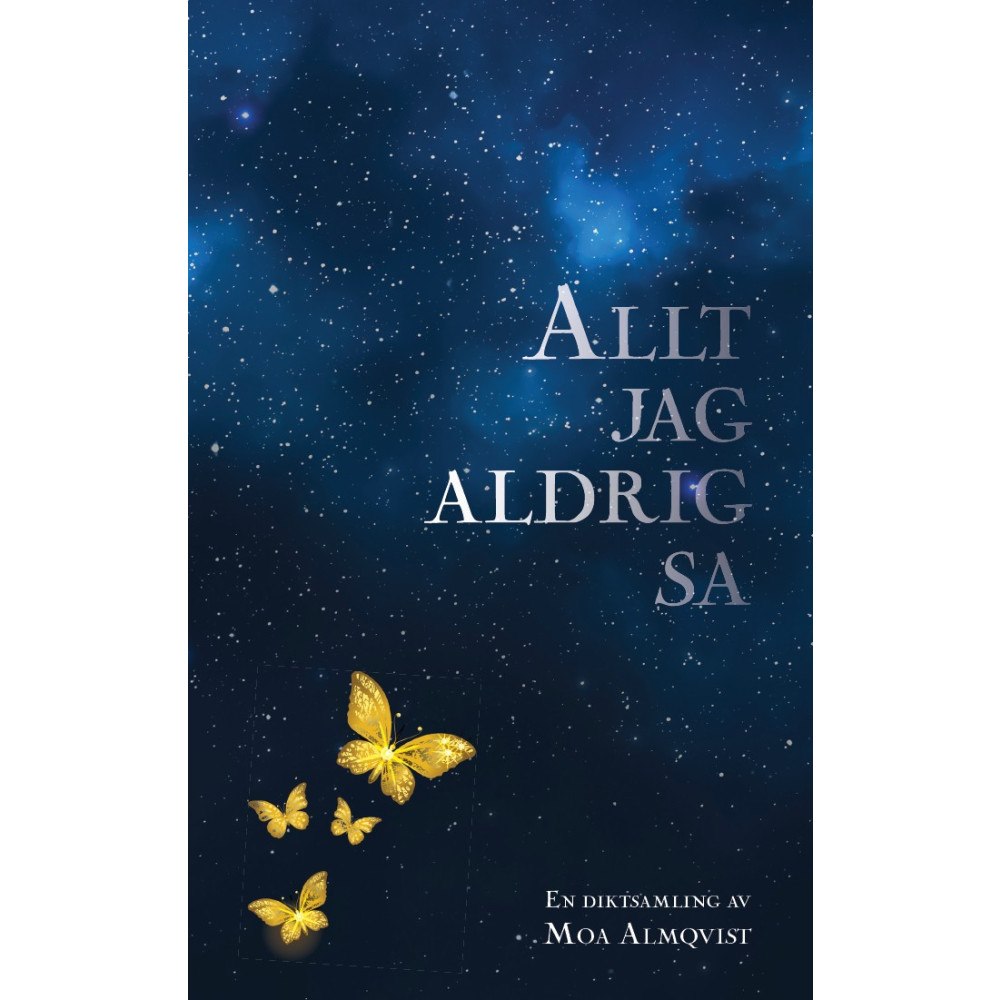 Moa Almqvist Allt jag aldrig sa (bok, danskt band)
