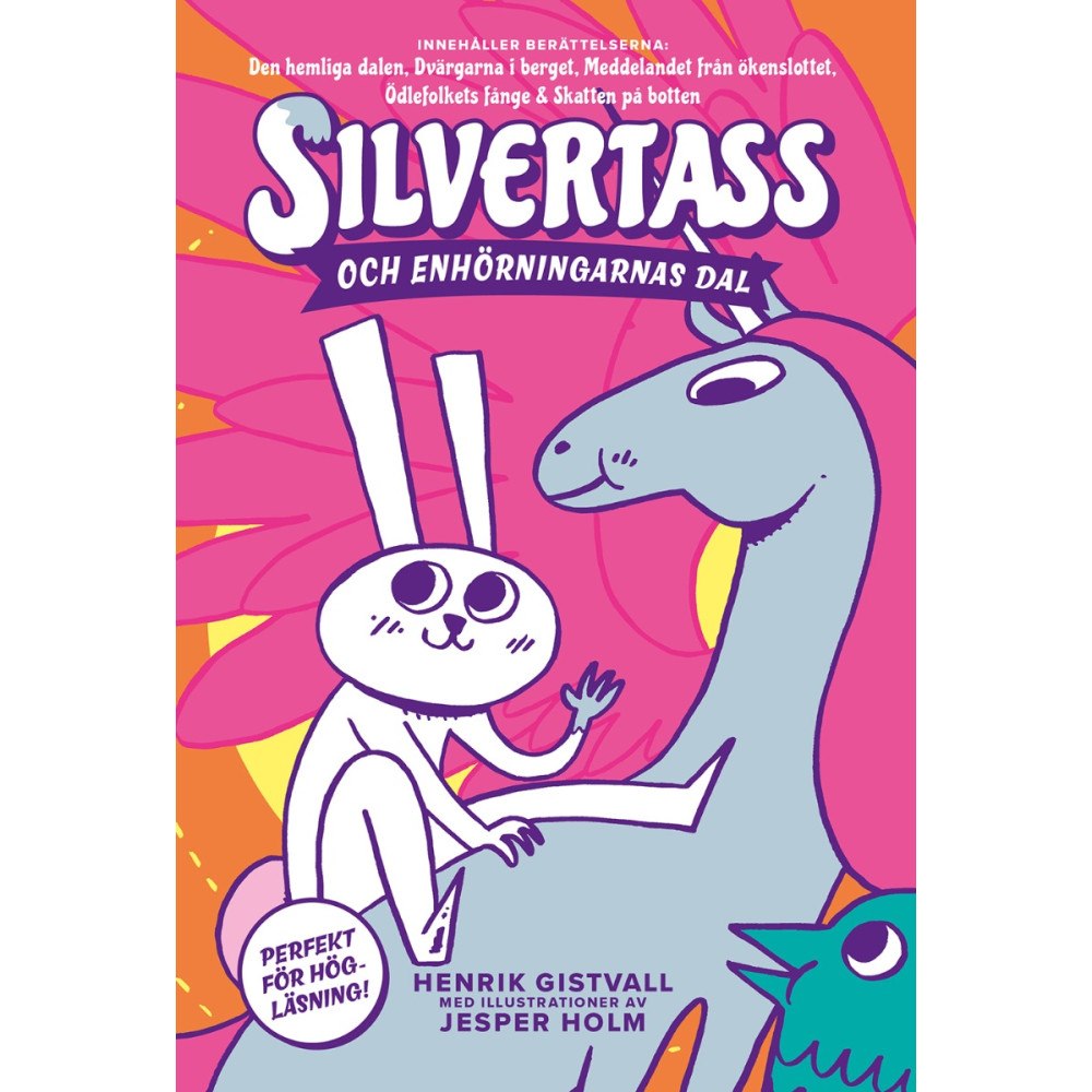 Henrik Gistvall ​Silvertass och Enhörningarnas dal (inbunden)