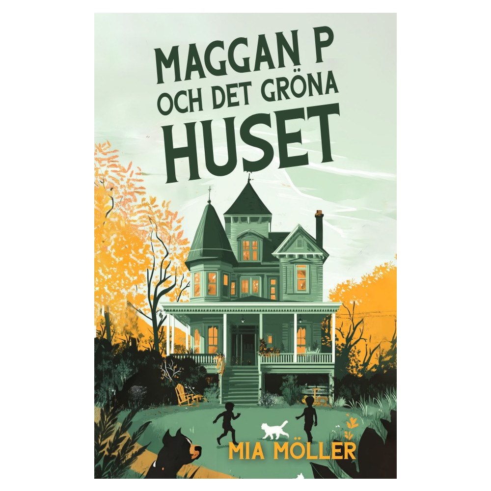 Mia Möller Maggan P och det gröna huset (bok, danskt band)