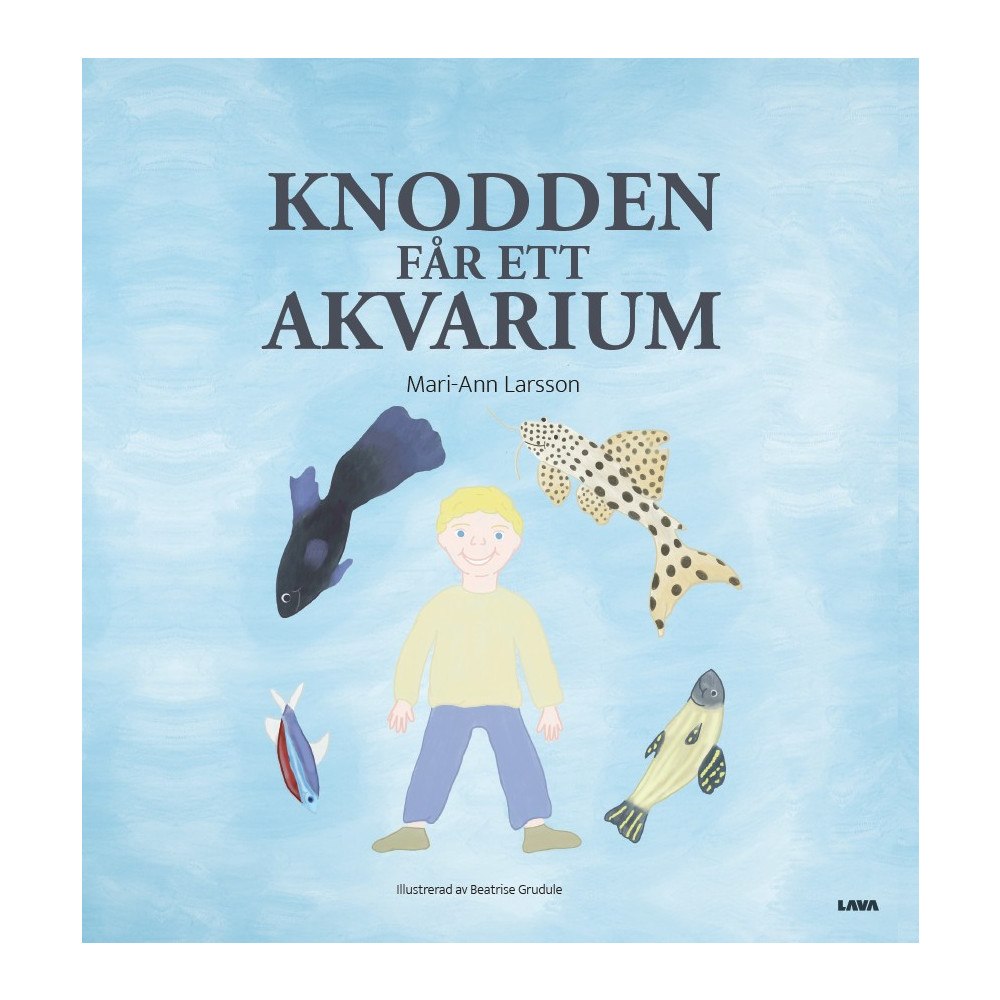 Mari-Ann Larsson Knodden får ett akvarium (inbunden)