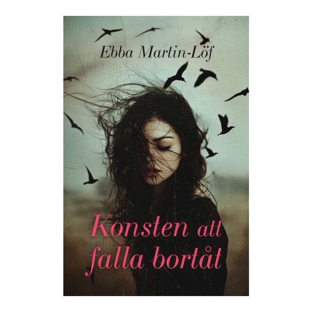 Ebba Martin-Löf Konsten att falla bortåt (bok, danskt band)