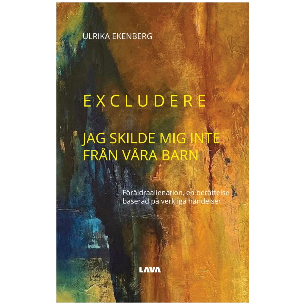 Ulrika Ekenberg Excludere : jag skilde mig inte från våra barn (bok, storpocket)