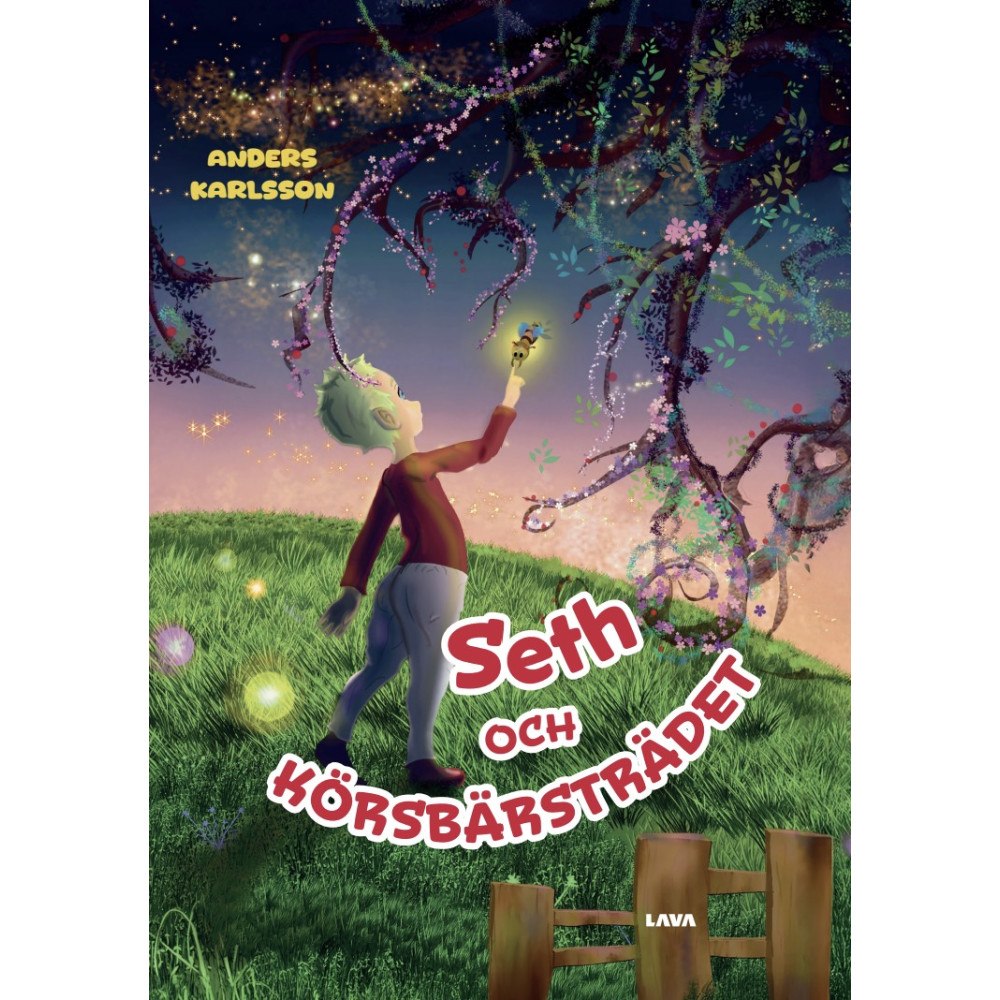 Anders Karlsson Seth och körsbärsträdet (inbunden)