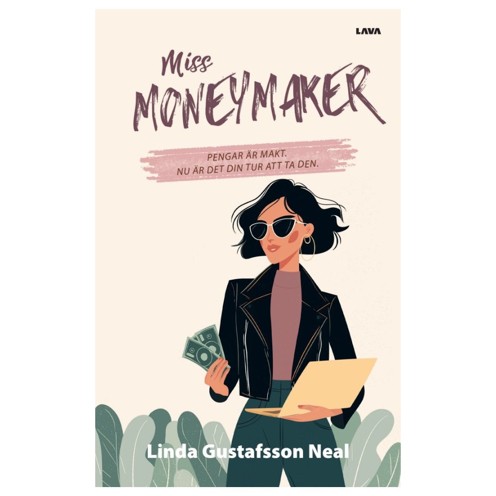 Linda Gustafsson Neal Miss Moneymaker (bok, danskt band)