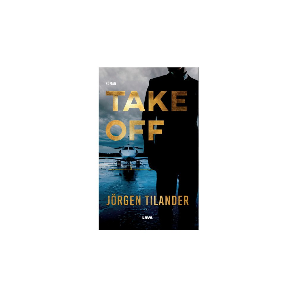 Jörgen Tilander Take Off (häftad)