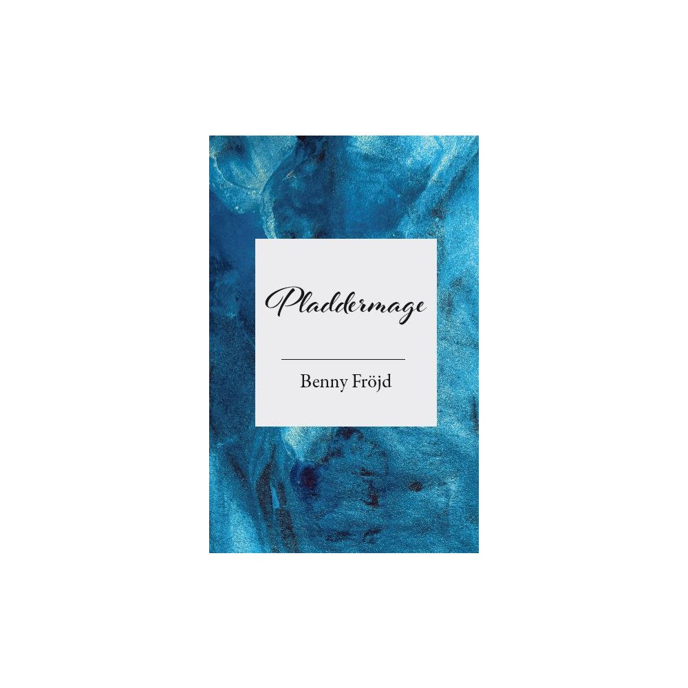 Benny Fröjd Pladdermage (häftad)