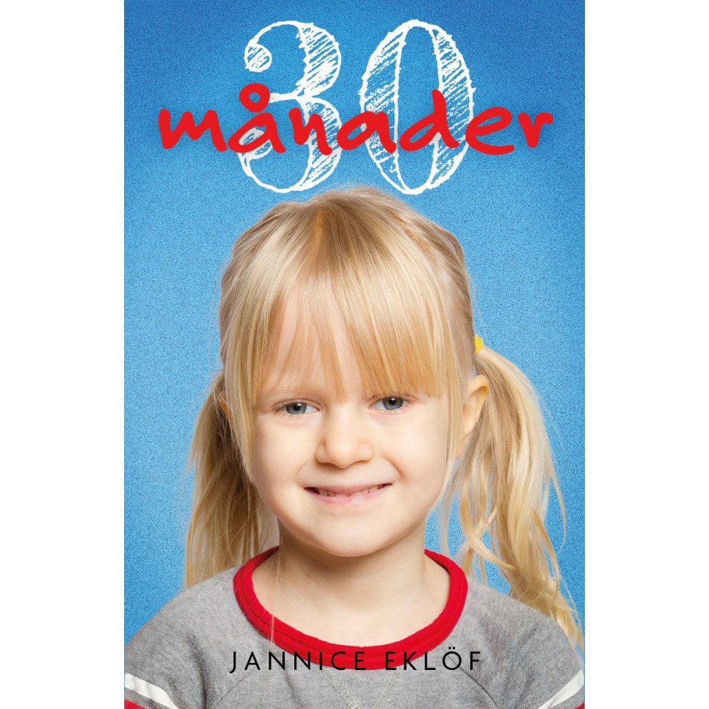 Jannice Eklöf 30 månader (bok, danskt band)