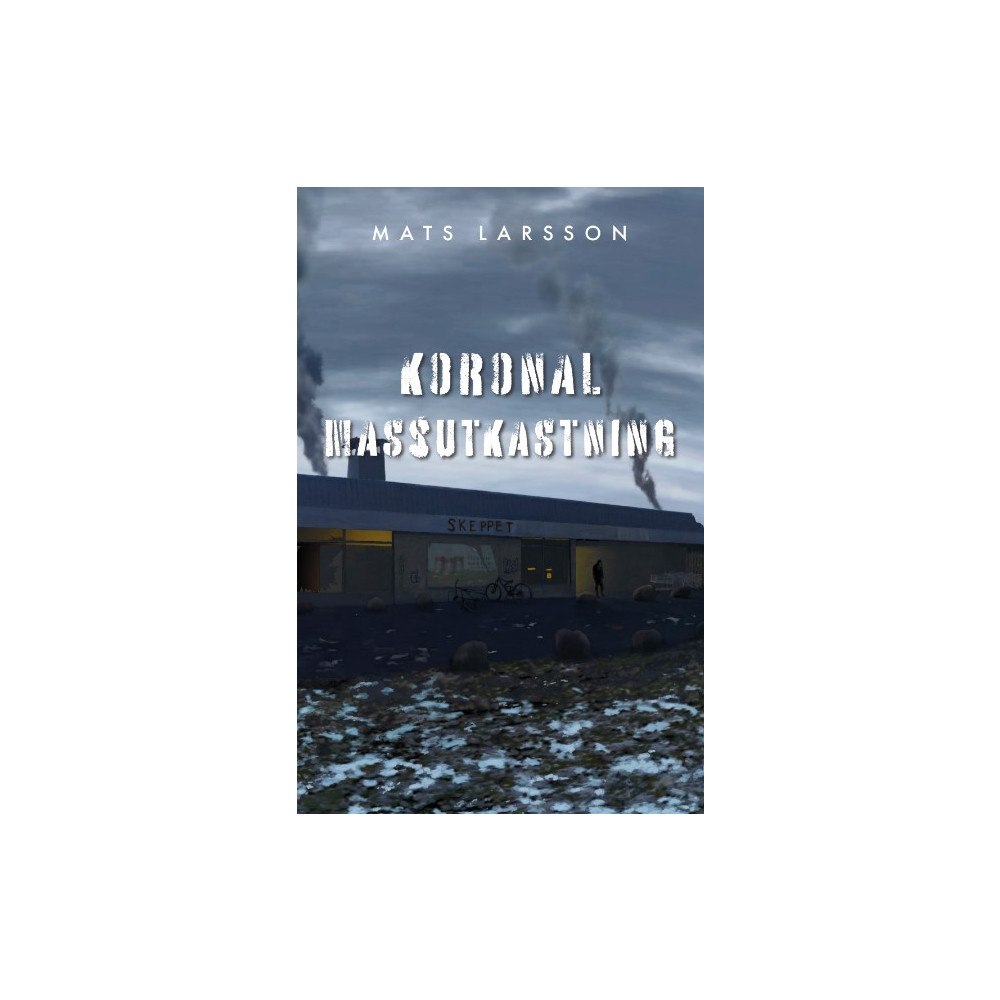 Mats Larsson Koronal massutkastning (bok, storpocket)
