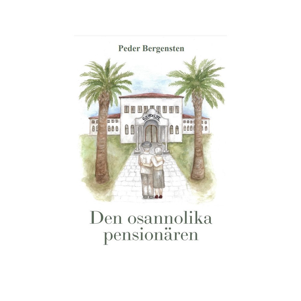 Peder Bergensten Den osannolika pensionären (bok, danskt band)