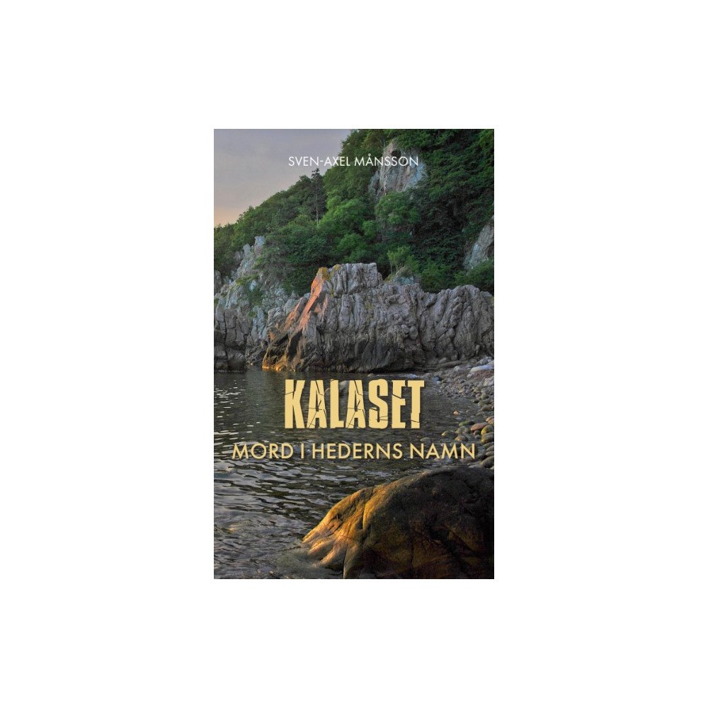 Sven-Axel Månsson Kalaset : mord i hederns namn (bok, danskt band)