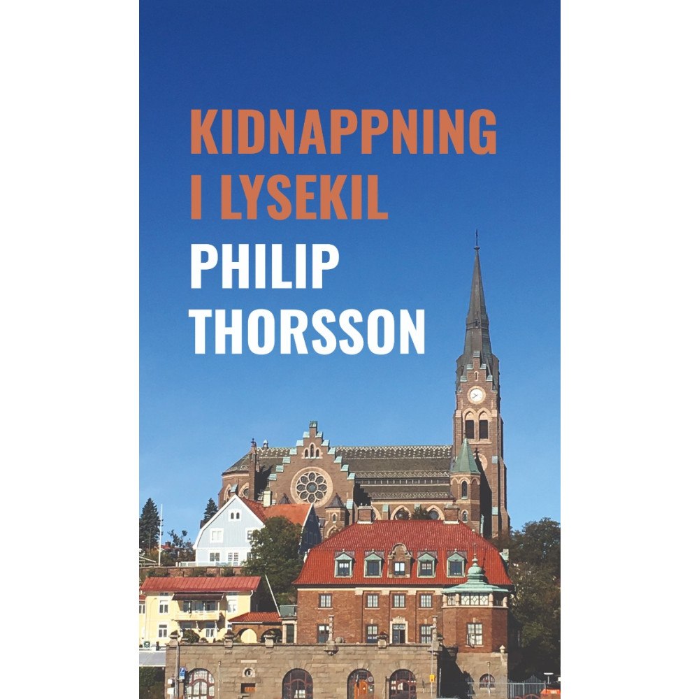 Philip Thorsson Kidnappning i Lysekil (häftad)